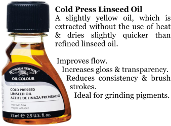 Cold Press Linseed Oil A slightly yellow oil, which is extracted without the use of heat & dries slightly quicker than refined linseed oil.  Improves flow. Increases gloss & transparency. Reduces consistency & brush strokes.  Ideal for grinding pigments.