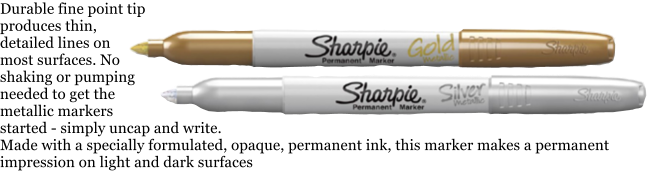 Durable fine point tip produces thin, detailed lines on most surfaces. No shaking or pumping needed to get the metallic markers started - simply uncap and write. Made with a specially formulated, opaque, permanent ink, this marker makes a permanent impression on light and dark surfaces
